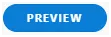 Preview Button